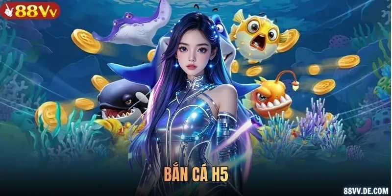 bắn cá H5