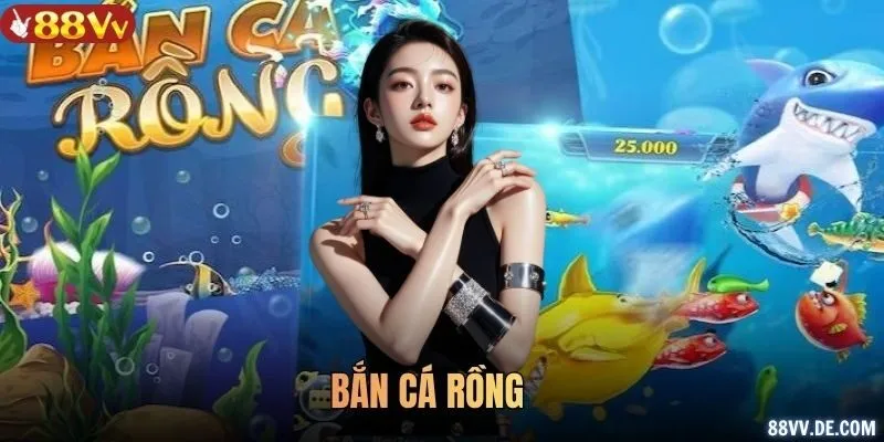 Bắn cá rồng