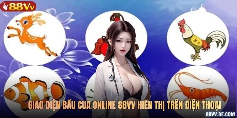 Giao diện Bầu cua online 88VV hiển thị trực quan trên điện thoại