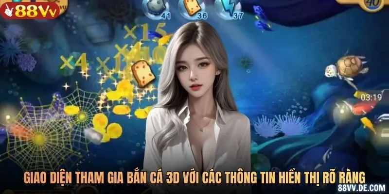 Giao diện tham gia bắn cá 3D với các thông tin hiển thị rõ ràng