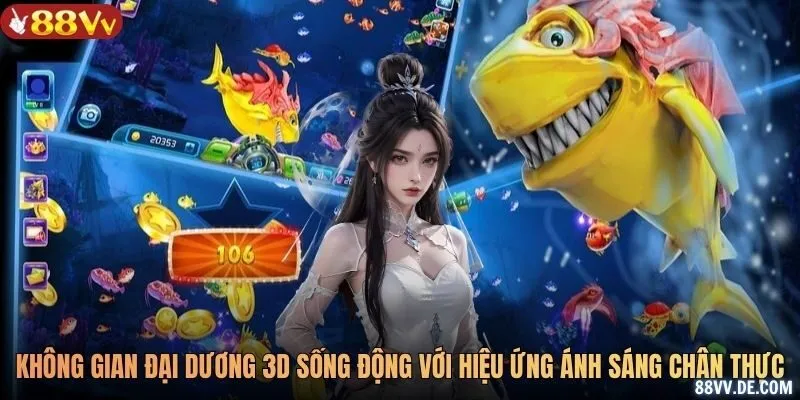 Không gian đại dương 3D sống động với hiệu ứng ánh sáng chân thực