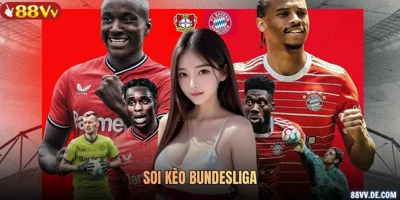Soi kèo Bundesliga