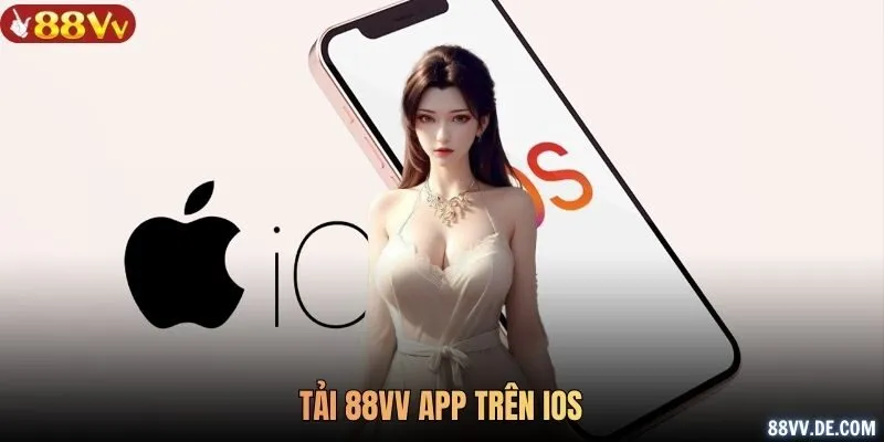 tải 88VV app trên iOS