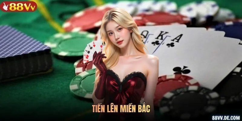 Tiến lên miền Bắc